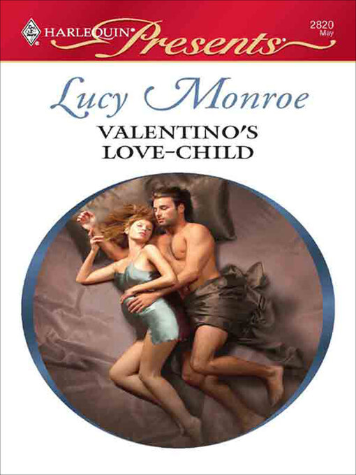 Title details for Valentino's Love-Child by Lucy  Monroe - Available